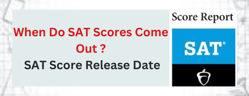 When Do SAT Scores Come Out SAT Score Release Date   35624SAT Score Date 